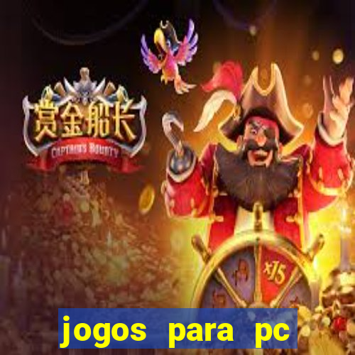 jogos para pc gratis windows 7